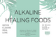 Alkaline Healing Foods